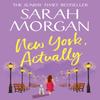 New York Actually by Sarah Morgan Paperback Book 9781848456747