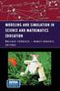 Книга Modeling and Simulation In Science and Mathematics Education