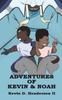 Книга Adventures of Kevin and Noah