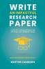 Книга Write an Impactful Research Paper : A Scientific Writing Technique That Will Shape Your Academic Career