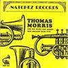 7-дюймовая пластинка THOMAS MORRIS & HIS SEVEN HOT BABIE - Thomas Morris NEP702 Natchez Records 1967 Аргентина Джаз Б/У