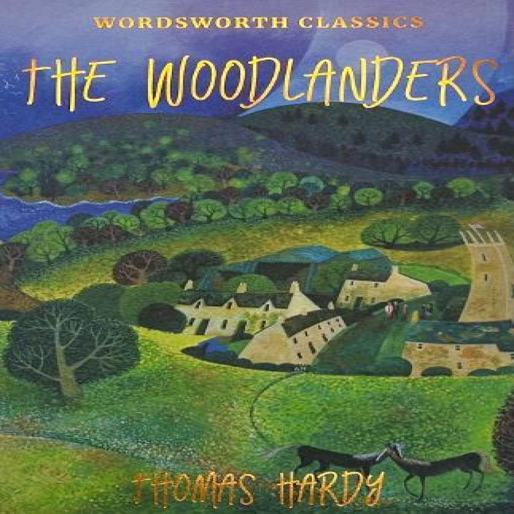 The Woodlanders by Thomas Hardy Paperback Book 9781853262937