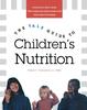 Книга The Yale Guide To Children's Nutrition
