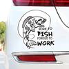 Born To Fish Forced To Work Vinyl Sticker Decal Sign Truck Car Bumper Waterproof Irregularly Shaped Car Decoration Decals