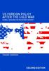 The US Foreign Policy After the Cold War : Global Hegemon or Reluctant Sheriff? Book