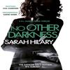 No Other Darkness D.I. Marnie Rome 2 by Sarah Hilary Paperback Book 9781472207739