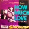 7inch Record SURVIVOR - How Much Love / Backstreet Love Aff 7Y0119PROMO SCOTTI BROTHERS 1987 Japan Rock