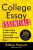 The College Essay Essentials Book