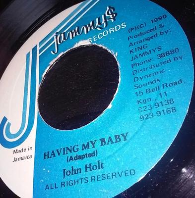 7-дюймовая пластинка ДЖОН ХОЛТ - Having My Baby НЕТ Jammy's Records 1990 Ямайка Регги, Ска и Даб Б/У