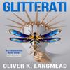 Glitterati by Oliver K. Langmead Paperback Book 9781789097962