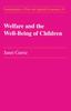 Книга Welfare and the Well-Being of Children