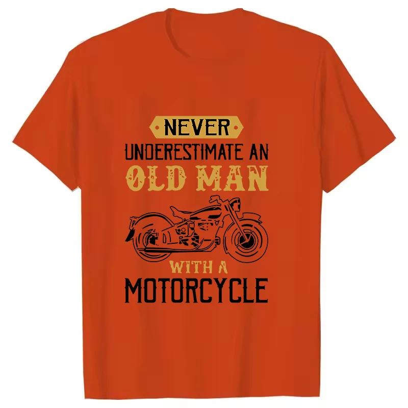 Горячая Никогда не недооценивайте старика с мотоциклом Принт Футболка Мужская Мода Короткий рукав Повседневная Личность Летние рубашки