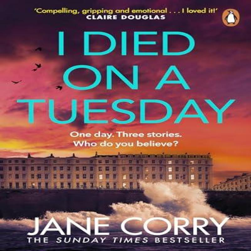 I Died on a Tuesday by Jane Corry Paperback Book 9780241996126
