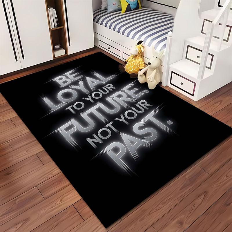 "Be Loyal to Your Future Carpet" suitable as a non-slip mat for the living room or bedroom sofa