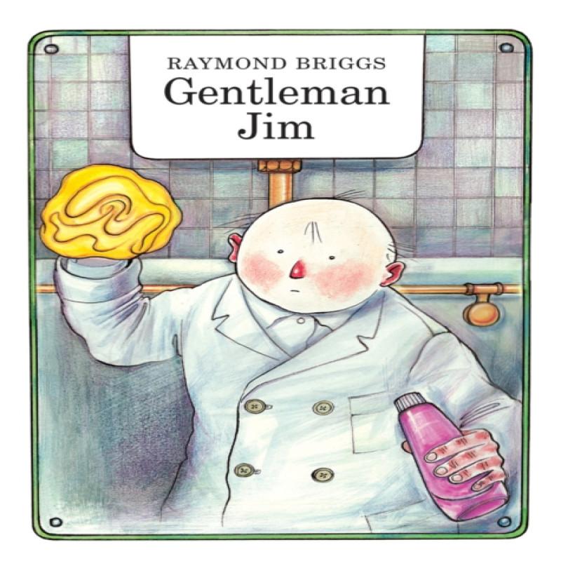 Gentleman Jim by Raymond Briggs Hardback Book 9780224085243
