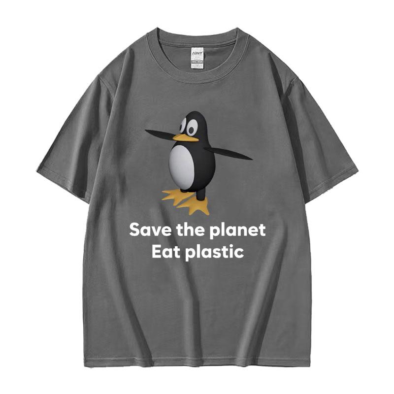 Save The Earth Eat Plastic Funny Meme TShirt Cute Penguin Graphics Mens T Shirt Fashion Casual Oversized Short Sleeve Tshirts