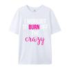 I Workout To Burn Off Unisexs Retro Normal Tees Crewneck Summer 100 Cotton Tshirts Gift Idea Short Sleeve Tops Shirts