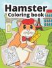 Книга Hamster Coloring Book : Cute Hamster Coloring Book for Kids