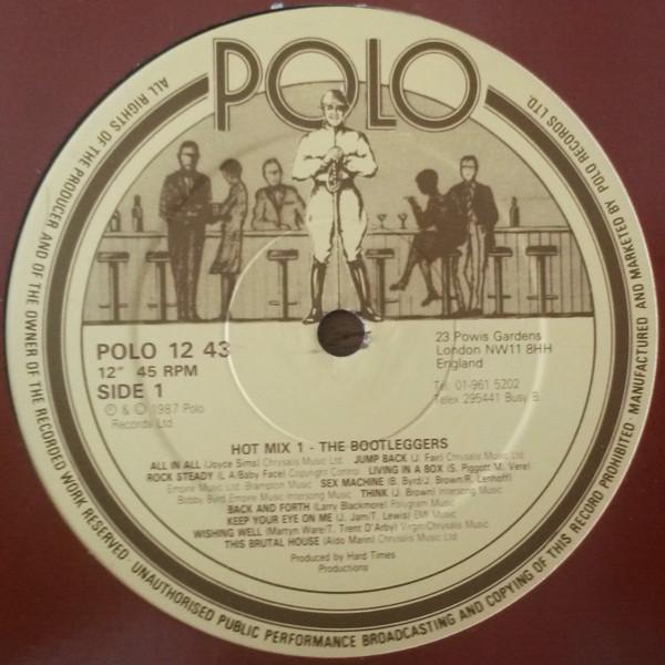 12inch Record BOOTLEGGERS - Hot Mix 1 POLO1243 POLO 1987 UK Dance & Electronica Used