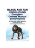 Книга Black and Tan Coonhound Complete Owners Manual. Black and Tan Coonhound Book for Care, Costs, Feeding, Grooming, Health and Training.