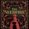The Needfire by MK Hardy Hardback Book 9781837862955