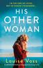 The His Other Woman : An Absolutely Heartbreaking and Gripping Emotional Page-turner Book