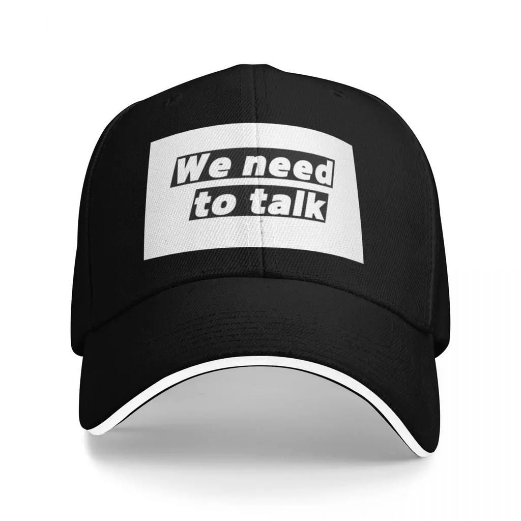 We need to talk Baseball Cap Snapback Cap custom Hat Fashion Beach For Girls Unisexs