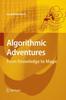 Книга Algorithmic Adventures : From Knowledge To Magic