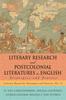 The Literary Research and Postcolonial Literatures In English : Strategies and Sources Book