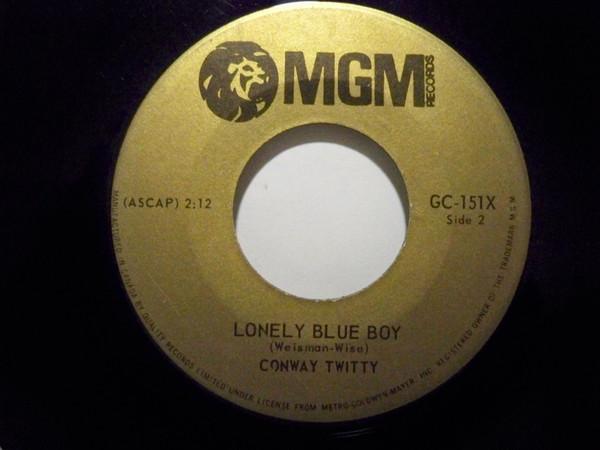 7inch Record CONWAY TWITTY - Lonely Blue Boy / It's Only Make Be GC151X MGM Records 1959 Canada Rock Used
