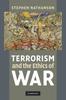 The Terrorism And The Ethics Of War by Stephen Nathanson - Paperback Book