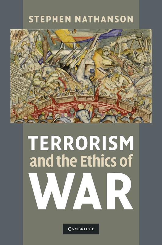 The Terrorism And The Ethics Of War by Stephen Nathanson - Paperback Book