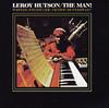 CD LEROY HUTSON - Love Oh Love/The Man! NEMCD441 Sequel Records, 1999 UK Соул/Фанк Б/У