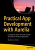 Книга Practical App Development with Aurelia : Leverage the Power of Aurelia To Build Personal and Business Applications