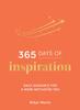 The 365 Days of Inspiration : Daily Guidance for a More Motivated You Book
