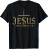Jesus Christ Saved My Life Gift For Women Men T-Shirt