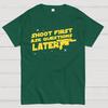 Shoot First Ask Questions Later Cotton Summer Casual Cool Loose T-Shirt