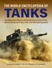 Книга Tanks, The World Encyclopedia of : An Illustrated History and Directory of Tanks, from 1916 To the Present Day, with More Than 650 Photographs