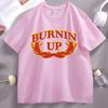 Burnin Up Graphic Tshirt Mens Clothes Causal Short Sleeve High Quality Breathable Tshirt Male Clothes Y2k Fashion Tee Unisex