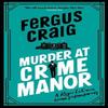 Murder At Crime Manor by Fergus Craig Paperback Book 9781408731833