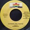 7inch Record JAHMALI - Gather The Youth NONE Creation Star M 2003 Jamaica Reggae, Ska & Dub Used