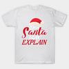 T Shirt Women Dear Santa I Can Explain Funny Christmas Harajuku Print Kawaii Tshirt Summer Short Sleeve Female T-Shirt Top Tee