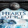 Hearts of Ice by David Hair Paperback Book 9781784290917