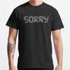 Plus Size S-3XL SORRY Printed T-shirt Men's Tops Fashion Clothes Tees