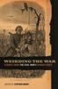 Книга Weirding the War : Stories from the Civil War's Ragged Edges