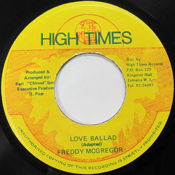 Пластинка 7 дюймов FREDDIE MCGREGOR Love Ballad NONE High Times Ямайка Регги Ска Даб Б/у