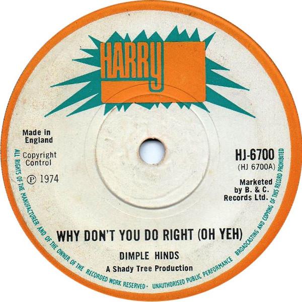 7-дюймовая пластинка DIMPLE HINDS - Why Don't You Do Right (О да) HJ6700 Harry J Records 1974 UK Регги, Ска и Даб Б/У