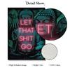 Let That Shit Go плакат с принтом, знак, духовный Будда, йога, дзен, идея подарка, печать на холсте, неоновая стена, женская живопись, декор комнаты