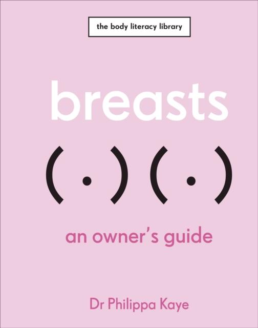 The Breasts : An Owner's Guide Book