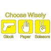 Black T Shirt Choose Wisely Glock Paper Scissors Graphic Print Casual Streetwear Top for Men and Women
